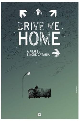 Drive Me Home (2019)