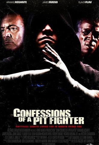 Confessions of a Pit Fighter (2005)