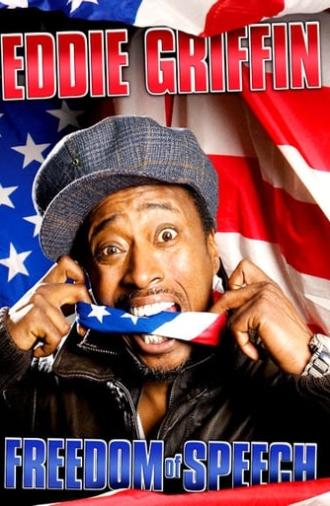 Eddie Griffin: Freedom of Speech (2008)