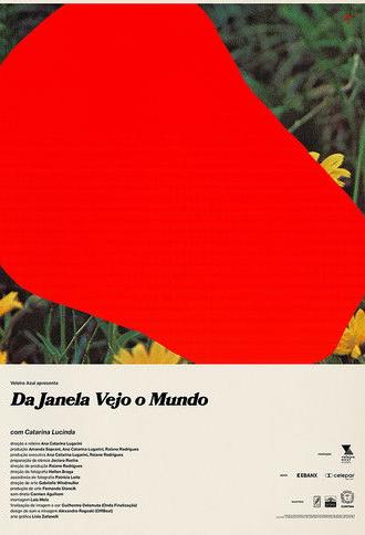 Da Janela Vejo o Mundo (2021)