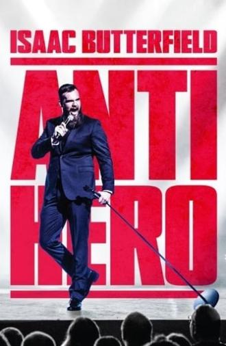 Isaac Butterfield: Anti Hero (2020)