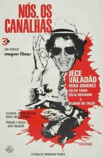 Nós, Os Canalhas (1975)