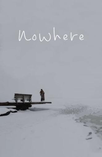 Nowhere (2017)