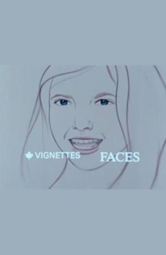 Canada Vignettes: Faces (1978)