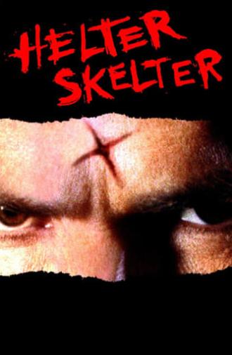 Helter Skelter (2004)