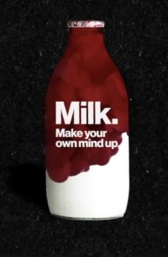 Milk: Make Your Own Mind Up (2020)