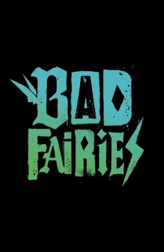 Bad Fairies (2027)