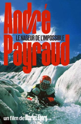 André Payraud, le nageur de l'impossible (1999)