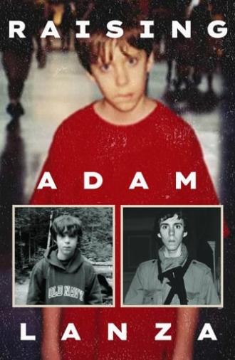 Raising Adam Lanza (2013)