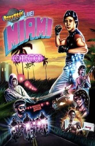 Rifftrax Live: Miami Connection (2015)