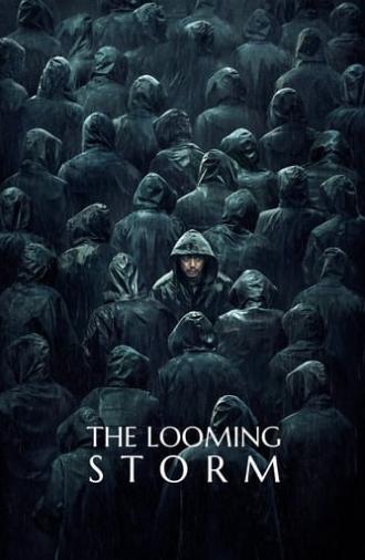 The Looming Storm (2017)