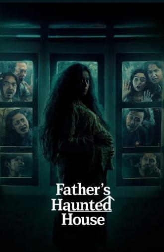 Father's Haunted House (2024)