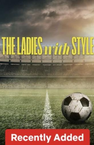 The Ladies With Style (2023)