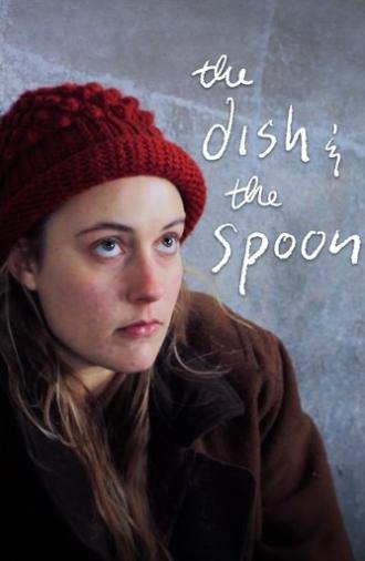 The Dish & the Spoon (2011)