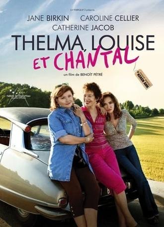 Thelma, Louise et Chantal (2010)