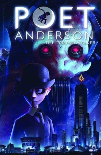 Poet Anderson: The Dream Walker (2014)