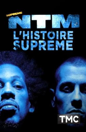 NTM : l'histoire suprême (2021)
