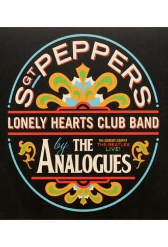 The Analogues Perform Sgt. Pepper's Lonely Hearts Club Band (2017)