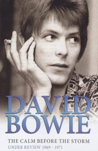 David Bowie - The Calm Before The Storm: Under Review 1969 - 1971 (2012)