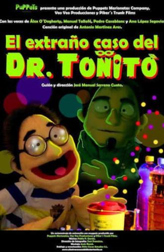 The Strange Case of Dr. Toñito (2017)