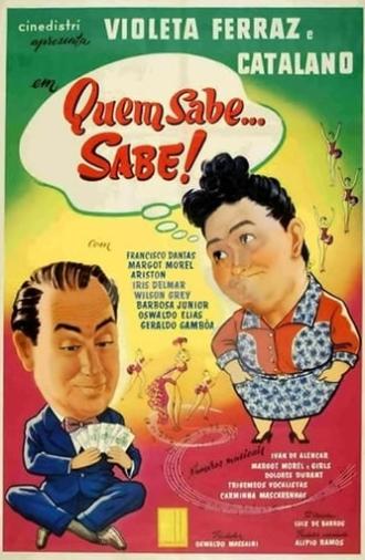 Quem Sabe... Sabe! (1956)