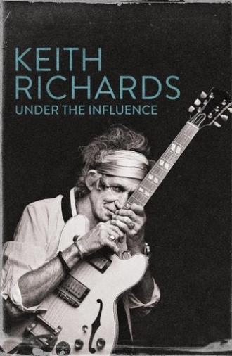 Keith Richards: Under the Influence (2015)