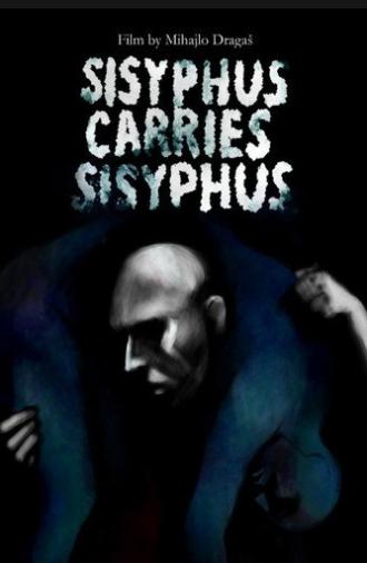 Sisyphus Carries Sisyphus (2013)
