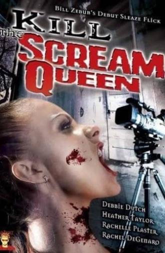 Kill the Scream Queen (2004)