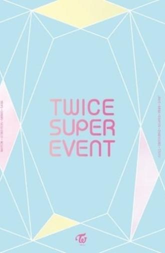 TWICE Super Event (2017)