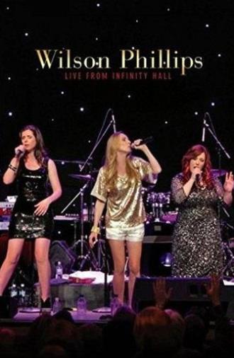 Wilson Phillips: Live from Infinity Hall (2012)