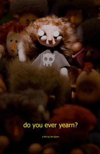 do you ever yearn? (2025)