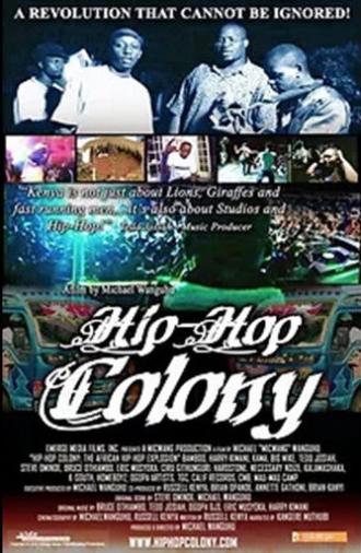 Hip-Hop Colony: The African Hip-Hop Explosion (2005)