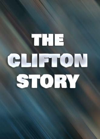 The Clifton Story (2023)