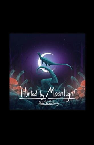 Hunted by Moonlight (2025)