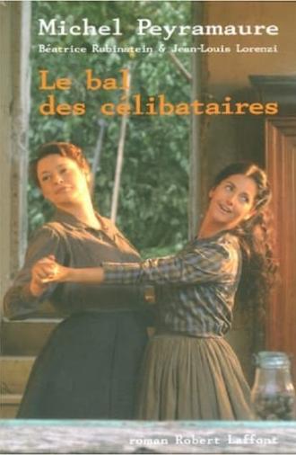 Le bal des célibataires (2005)