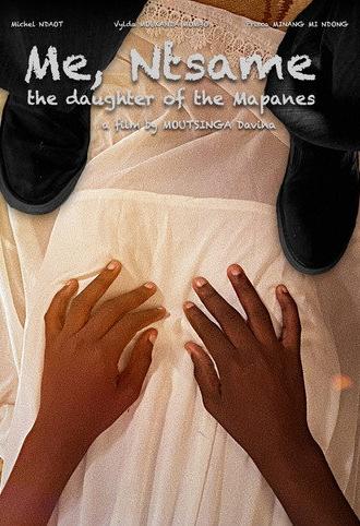 Moi, Ntsame, la fille des Mapanes (2025)