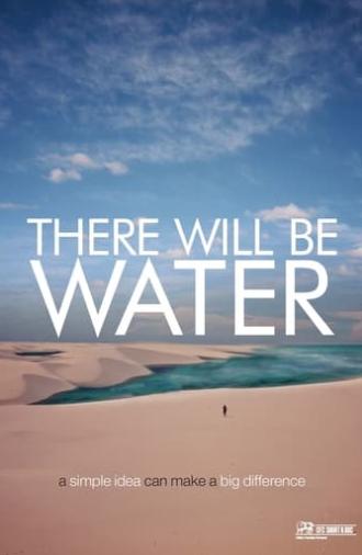 There Will Be Water (2016)