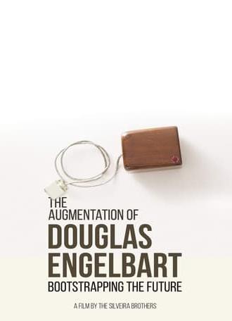 The Augmentation of Douglas Engelbart (2019)