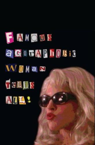 Famous Agoraphobic Woman Tells All! (2024)