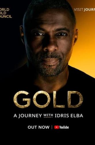 Gold: A Journey With Idris Elba (2023)