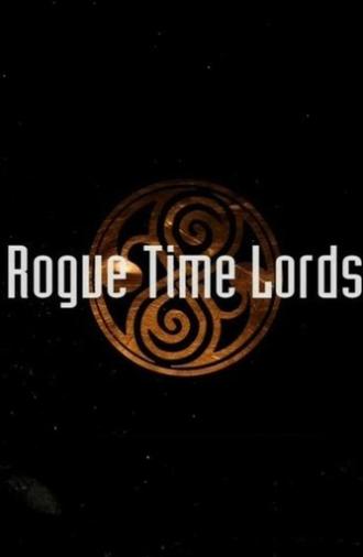 Rogue Time Lords (2007)