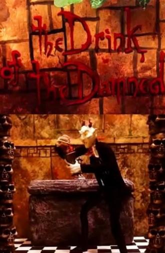 The Drink of the Damned (2016)