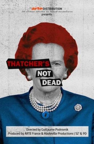 Thatcher's Not Dead (2022)