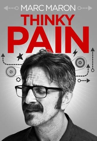 Marc Maron: Thinky Pain (2013)