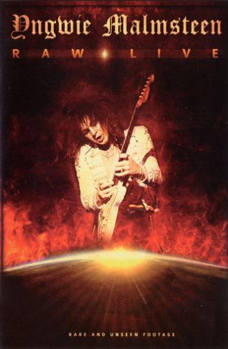 Yngwie Malmsteen: Raw Live (2010)