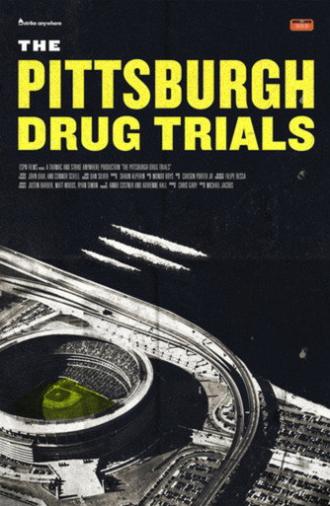 The Pittsburgh Drug Trials (2015)