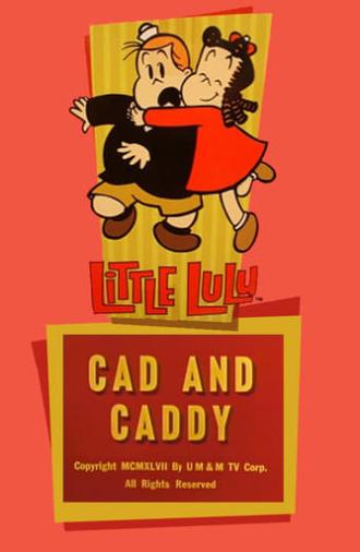 Cad and Caddy (1947)