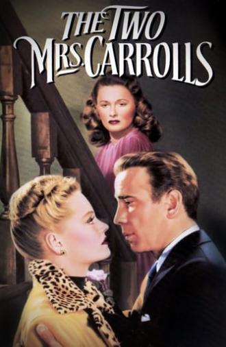 The Two Mrs. Carrolls (1947)