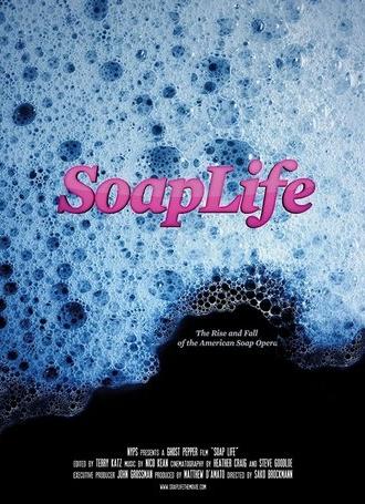 Soap Life (2013)
