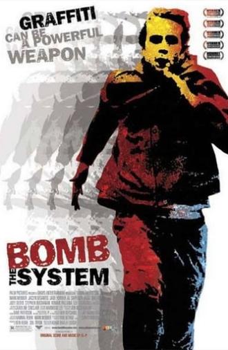 Bomb the System (2002)